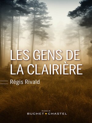 cover image of Les Gens de la clairière
